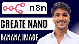 How To Create Nano Banana Image in n8n FOR FREE | Step by Step