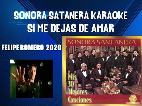 Si Me Dejas De Amar - Sonora Santanera