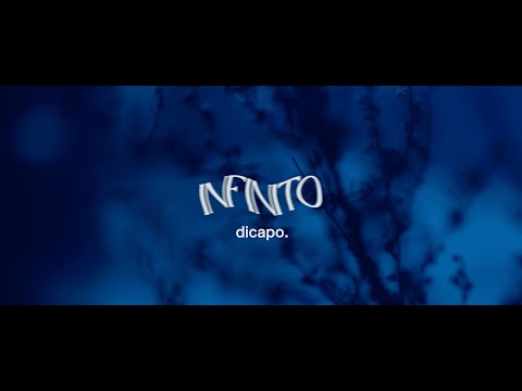 Dicapo - Infinito (Video Oficial)