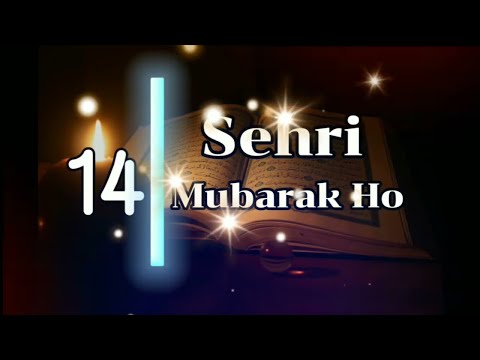 Ramzan ki Chodhween   Sehri Mubarak Ho Status | Ramadan 14th Sehri Mubarak | Whatsapp Status 2026
