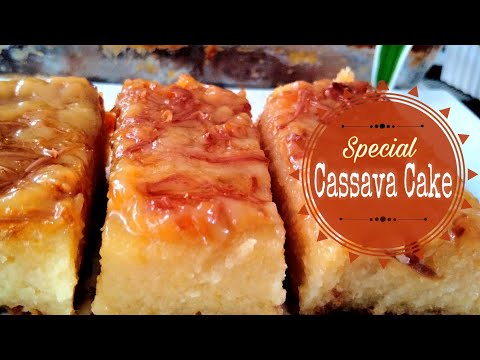 SPECIAL CASSAVA CAKE/How to make cassava cake