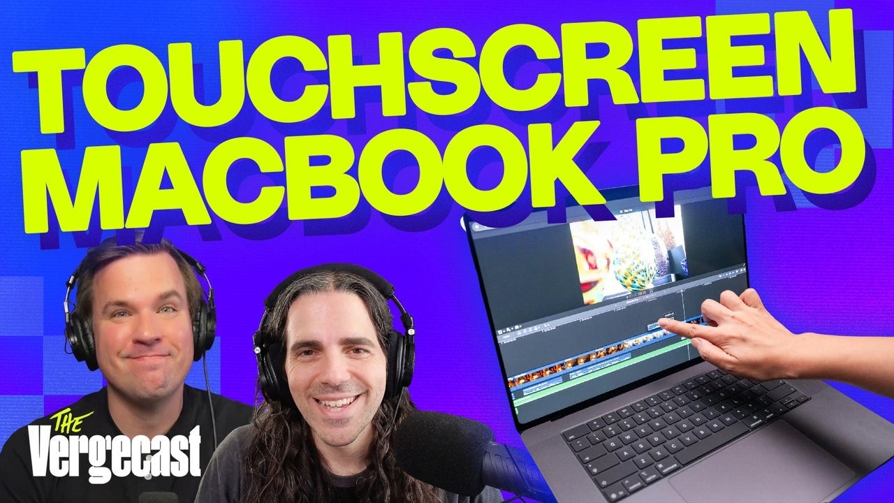The touchscreen MacBook Apple said it wouldn't make | The Vergecast