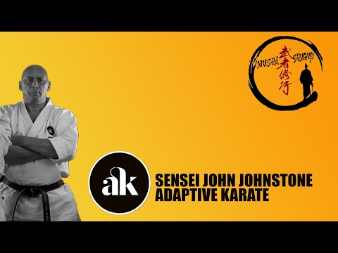 Karate: Musha Shugyo Episode 3 John Johnstone Adaptive Karate
