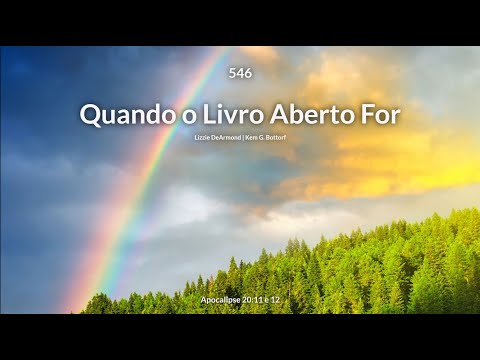 Hinário Adventista • Hino 546 - Quando o Livro Aberto For