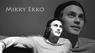 Mikky Ekko - Who are you, really? [Extended]