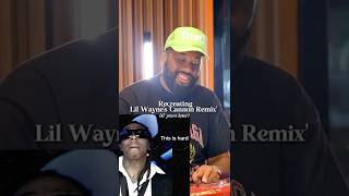 HOW DON CANNON MADE 'CANNON REMIX' BY LIL WAYNE🔥