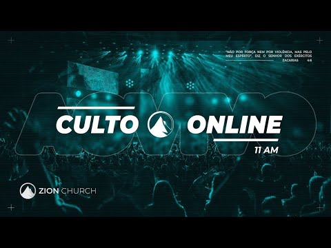 Zion Church Lisboa | Culto Online - 30/01/2022