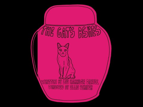 First Kiss Theatre Presents: The Cat's Ashes
