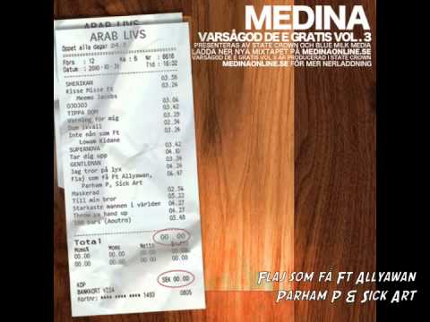 Medina-Flaj som få Ft Allyawan Parham P & Sick Art