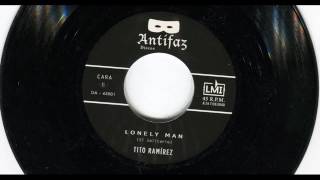 TITO RAMIREZ - Lonely man - ANTIFAZ