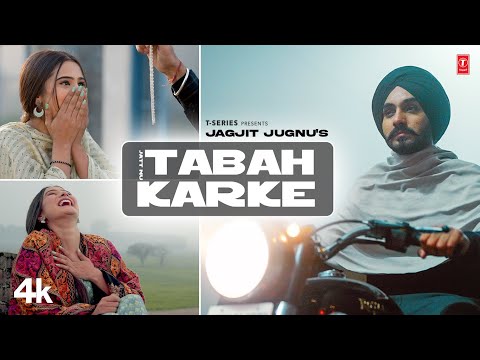 Jatt Nu Tabah Karke