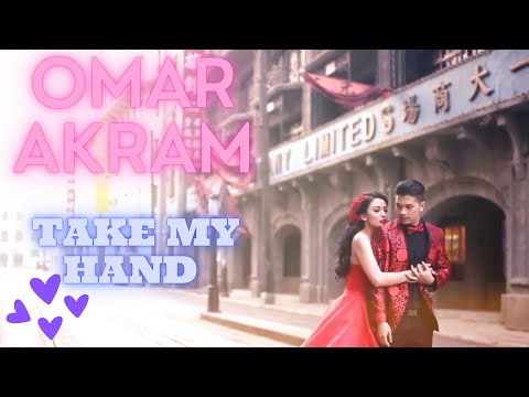 Omar Akram // “Take My Hand”