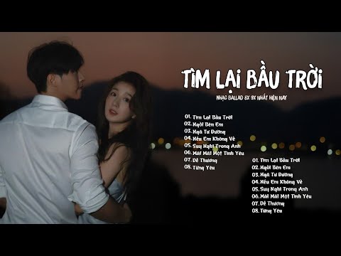 Tìm Lại Bầu Trời, Ngồi Bên Em, Ngã Tư Đường - Top Những Bản Ballad 8x 9x Hay Nhất Mọi Thời Đại