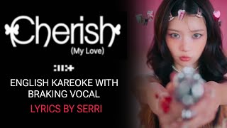 Download lagu ILLIT - CHERISH (MY LOVE) - ENGLISH KAREOKE With BRAKING VOCAL mp3
