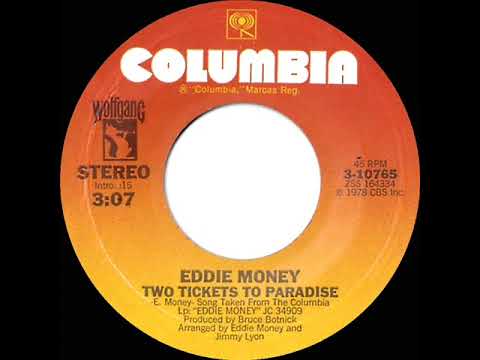 1978 HITS ARCHIVE: Two Tickets To Paradise - Eddie Money (stereo 45 single remix version)
