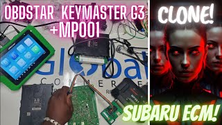Obdstar KeyMaster G3 + MP001 CLONE Subaru ECM! EASY!