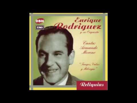 ENRIQUE RODRIGUEZ - ARMANDO MORENO - FLOR DE LIS - TANGO - 1944