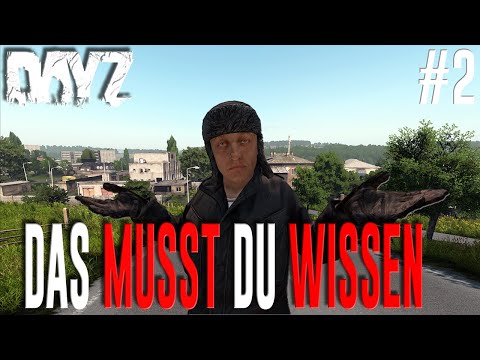 DAS MUSST DU WISSEN #2  - DayZ Standalone | Quotenrusse | Guide