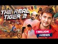 THE REAL TIGER 2 Mahesh Babu S New Release BLOCKBUSTER Hindi Dubbed Movie Kajal Aggarwal Samantha