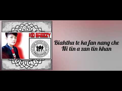 MUFFY HAUHNAR FT KID BREEZY.......(Tau lian i...COMING SOON)