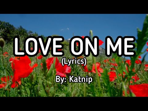 Katnip ft. King Sis-Love Me (lyrics) #jlyricq