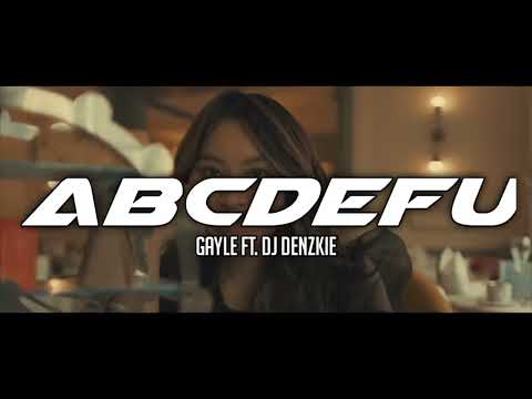 ABCDEFU | Gayle ft. Dj Denzkie [Slaphouse Hybrid] DD Production