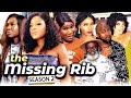 THE MISSING RIB SEASON 2 - Destiny Etiko & Chinenye Nnebe 2020 Latest Nigerian Nollywood Hit Movie