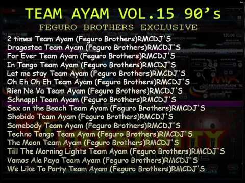 TEAM AYAM VO.15 NONSTOP PROMOTIONAL  ROXAS MIX CLUB DJ'S