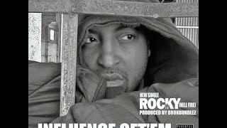 Rocky (Hell fire)by Influence Getem