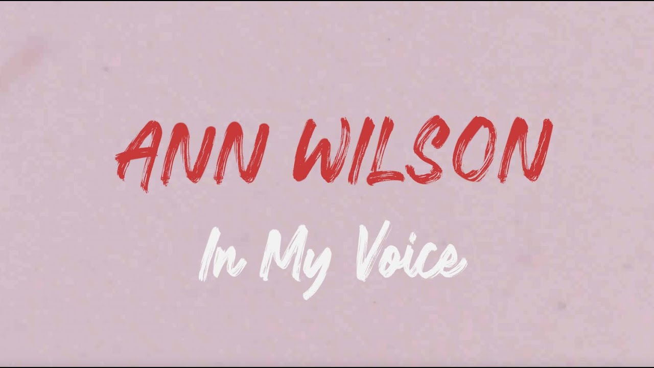 Ann Wilson | In My Voice (Teaser) - YouTube