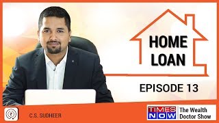 Home Loan - All about home loan Process and Eligibility Criteria
