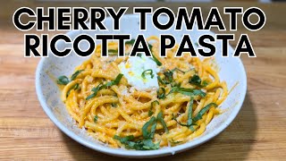 Burst Summer Cherry Tomato and Ricotta Pasta