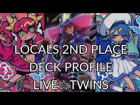 Locals 2nd Place Deck Profile - Live☆Twins