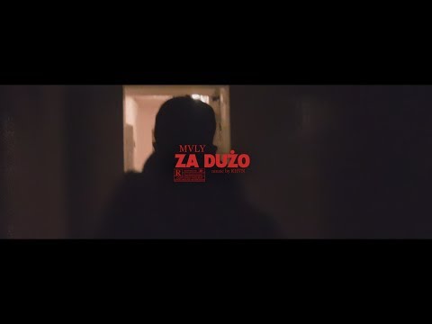 MVLY "Za dużo" prod. KHVN [official video]