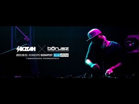 Warm Up To Bónusz Electronic Music Festival 2013 - Mixed by Sikztah