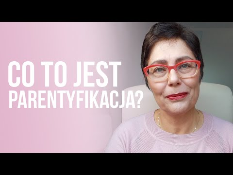 Gdy dziecko przejmuje rolę rodzica...