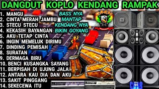 Download lagu DANGDUT KOPLO KENDANG RAMPAK - MANGU FULL ALBUM TERPOLULER DI TIKTOK @RagilPongdut  mp3