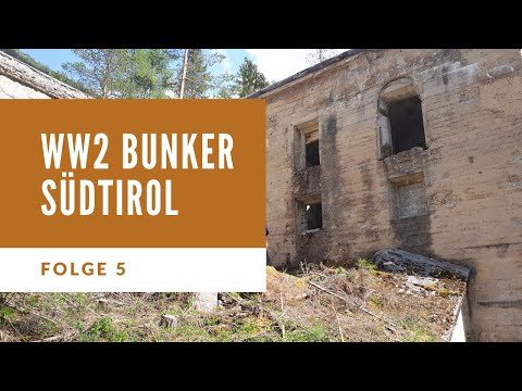 Weltkriegsbunker Südtirol Vallo Alpino Folge 5