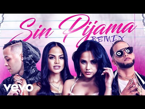 Video thumbnail for Sin Pijama (Remix)