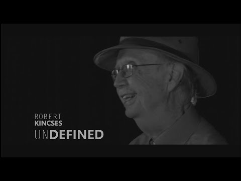 UNDEFINED - Robert Kincses, an Oral History
