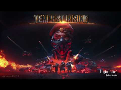 LEGIONNAIRE by Michael Markie [Tempest Rising OST]