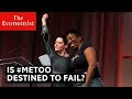 MeToo Is It Destined To Fail