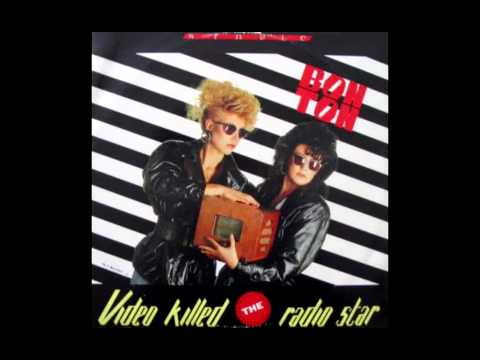 Bon Ton - Video Killed The Radio Star (The Buggles Cover)