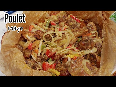 Poulet Mayo || Une Delicieuse Recette du Poulet Mayonnaise || Recette Congolaise