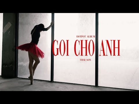 Thai Son - Gọi Cho Anh (Official MV)