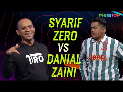 Battle MeleTOP antara Syarif Zero dan Danial Zaini | Nabil Ahmad & Elly Mazlein