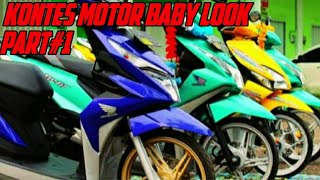 Download lagu Kontes Motor Baby Look ||#1 mp3 Download lagu Kontes Motor Baby Look ||#1 mp3