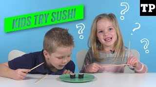 Kids try stuff: Sushi  Kids Try Grown-up Foods