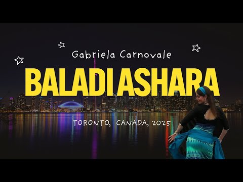 Baladi Ashara Belly Dance by Gabriela Carnovale - Canada 2025