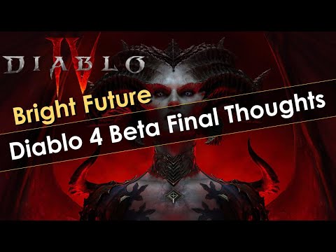 Final Thoughts on Diablo 4's Beta and Launch